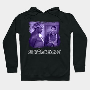 Revolutionary Threads Sweetsweetback's Badass Song T-Shirts for the Bold Hoodie